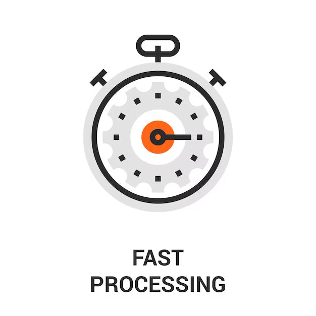 Faster Processing